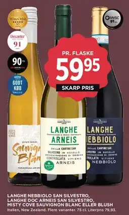 MENY Langhe Nebbiolo / Langhe DOC Arneis / Misty Cove Sauvignon Blanc eller Blush tilbud