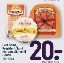REMA 1000 Port Salut / Président Saint Morgon eller chili Gouda tilbud