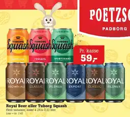 Poetzsch Padborg Royal Beer eller Tuborg Squash (kasse) tilbud