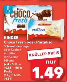 Kaufland DE KINDER Choco fresh oder Paradiso tilbud