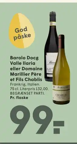 SPAR Barolo Docg Valle Ilaria eller Domaine Marillier Père et Fils Chablis tilbud