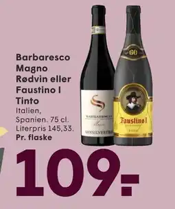 SPAR Barbaresco Magno Rødvin eller Faustino I Tinto tilbud