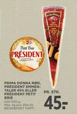 MENY PRIMA DONNA RØD, PRÉSIDENT EMMENTALER 45% ELLER PRÉSIDENT PETIT BRIE tilbud