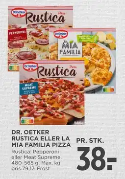 MENY DR. OETKER RUSTICA ELLER LA MIA FAMILIA PIZZA tilbud