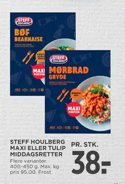 MENY STEFF HOULBERG MAXI ELLER TULIP MIDDAGSRETTER tilbud