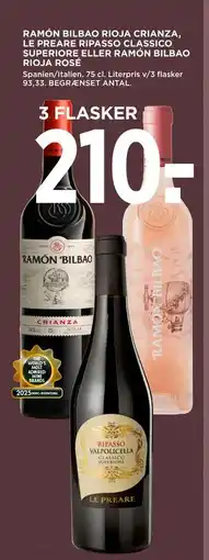 MENY RAMÓN BILBAO RIOJA CRIANZA, LE PREARE RIPASSO CLASSICO SUPERIORE ELLER RAMÓN BILBAO RIOJA ROSÉ tilbud