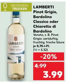Kaufland DE Lamberti pinot grigio, bardolino classico oder chiaretto di bardolino tilbud