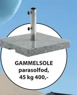 JYSK GAMMELSOLE parasolfod, 45 kg 400 tilbud