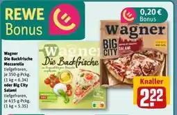 REWE DE Wagner Die Backfrische Mozzarella oder Big City Salami, EUR 2.22 tilbud