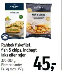 Føtex Rahbek fiskefilet, fish & chips, indbagt laks eller rejer tilbud