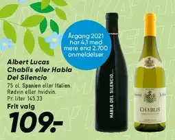 Bilka Albert Lucas Chablis eller Habla Del Silencio tilbud