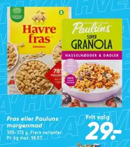Bilka Havre Fras eller Paulúns granola tilbud