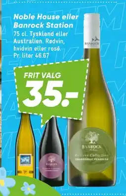 Bilka Noble House eller Banrock Station tilbud