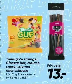 Bilka Toms go’e stænger, Cloetta bar, Malaco snøre, stjerner eller slikpose tilbud