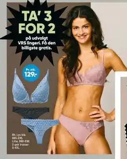 Bilka TA’ 3 FOR 2 på udvalgt VRS lingeri tilbud