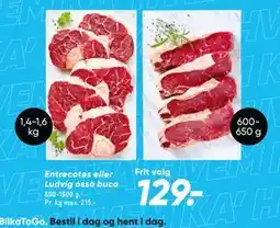 Bilka Entrecotes eller Ludvig osso buco tilbud
