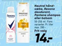 Bilka Neutral håndsæbe, Rexona deodorant, Pantene shampoo eller balsam tilbud