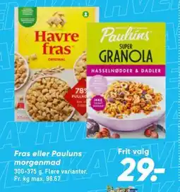 Bilka Fras eller Pauluns morgenmad tilbud