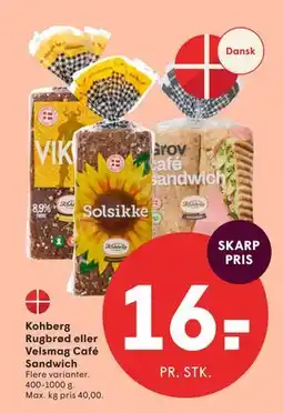 SPAR Kohberg Rugbrød eller Velsmag Café Sandwich tilbud
