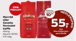 Kvickly Merrild eller Gevalia formalet kaffe tilbud