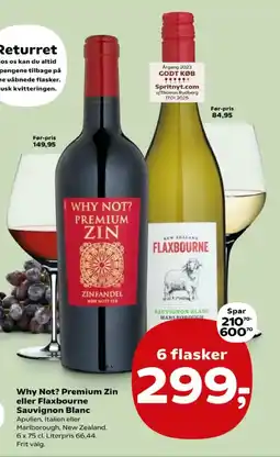 Kvickly Why Not? Premium Zin eller Flaxbourne Sauvignon Blanc tilbud