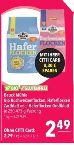 Citti Bauck Mühle Bio Buchweizenflocken, Haferflocken Zartblatt oder Haferflocken Großblatt tilbud