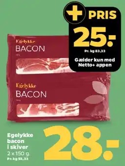Netto Egeslykke bacon i skiver tilbud