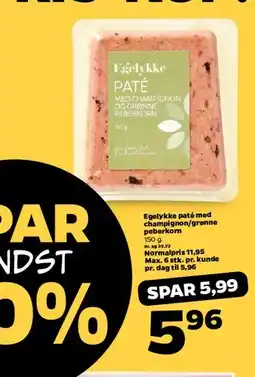 Netto Egelykke Paté med champignon og grønne peberkorn tilbud