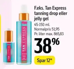 Føtex Tan Express tanning drop eller jelly gel tilbud
