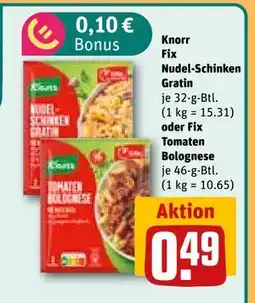 REWE DE Knorr Fix Nudel-Schinken Gratin oder Fix Tomaten Bolognese, EUR 0.49 tilbud