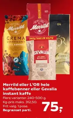SuperBrugsen Merrild eller L'OR hele bønner eller Gevalia instant kaffe tilbud
