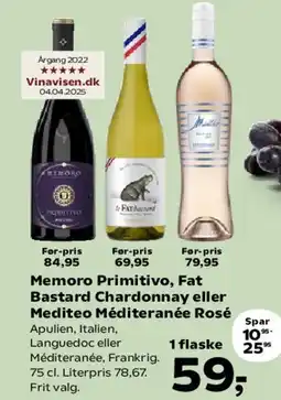 Kvickly Memoro Primitivo, Fat Bastard Chardonnay eller Méditerranée Rosé tilbud