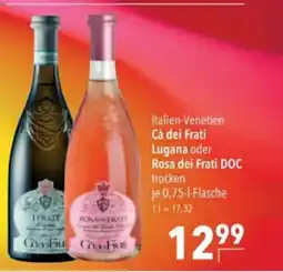Citti Italien-Venetien Cà dei Frati Lugana oder Rosa dei Frati DOC tilbud