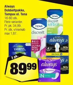 Calle Always Dobbeltpakke, Tampax el. Tena tilbud