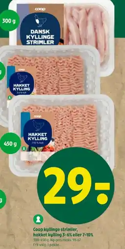 Coop 365 Coop kyllinge strimler, hakket kylling 3-6% eller 7-10% tilbud