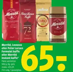 Coop 365 Merrild, Lavazza eller Peter Larsen formalet kaffe eller Merrild instant kaffe tilbud