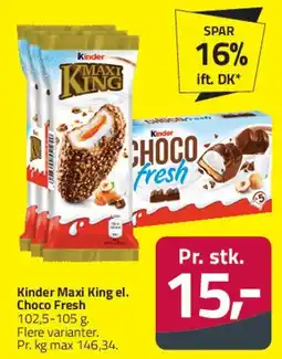 Fleggaard Kinder Maxi King el. Choco Fresh tilbud