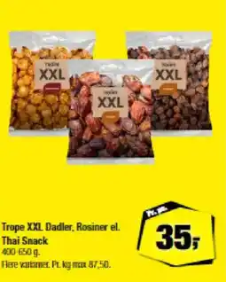 Calle Trope xxl dadler, rosiner el. thai snack tilbud