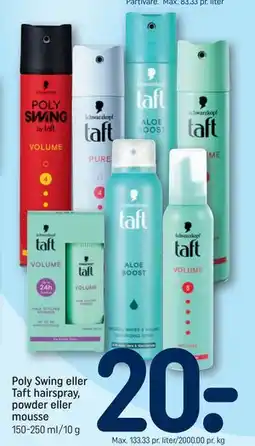 REMA 1000 Poly Swing eller Taft hairspray, powder eller mousse tilbud