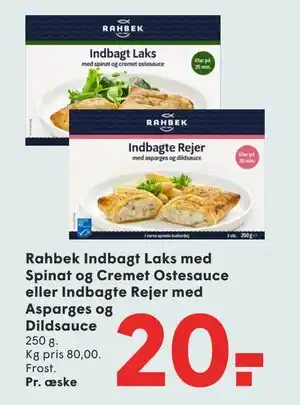 SPAR Rahbek Indbagt Laks med Spinat og Cremet Ostesauce eller Indbagte Rejer med Asparges og Dildsauce tilbud