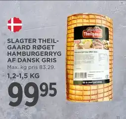 MENY SLAGTER THEILGAARD RØGET HAMBURGERRYG AF DANSK GRIS tilbud