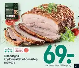 REMA 1000 Frilandsgris Kryddersaltet ribbenssteg tilbud