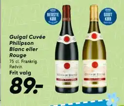 Bilka Guigal Cuvée Philipson Blanc eller Rouge tilbud