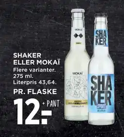 MENY SHAKER ELLER MOKAÏ tilbud