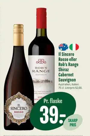 Min Købmand Il Sincero Rosso eller Rob’s Range Shiraz Cabernet Sauvignon tilbud