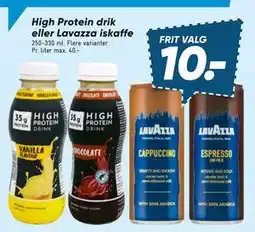 Bilka High Protein drik eller Lavazza iskaffe tilbud