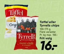 Bilka Taffel eller Tyrrells chips tilbud