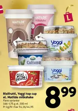 Løvbjerg Risifrutti, Yoggi top cup el. Matilde milkshake tilbud