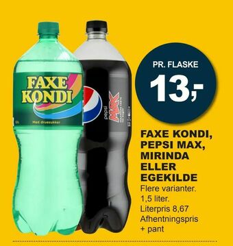 Faxe kondi, pepsi max, mirinda eller egekilde