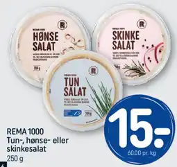 REMA 1000 REMA1000 Tun-, hønse- eller skinkesalat tilbud